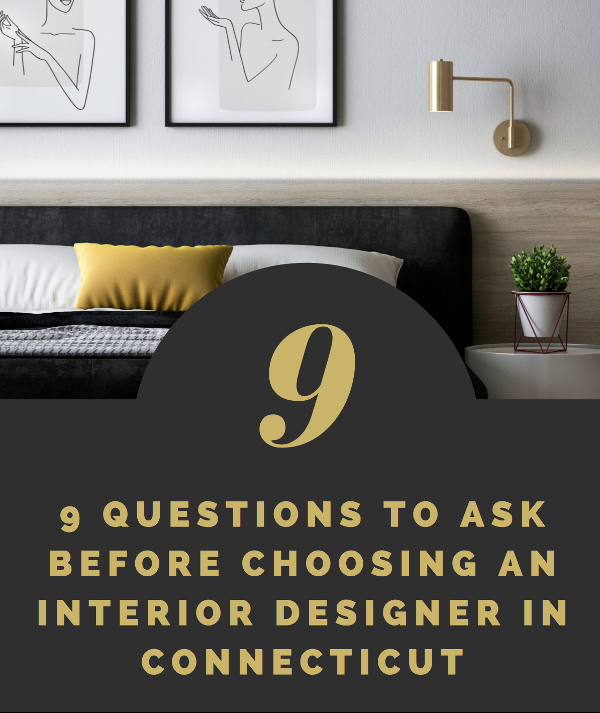 9 Questions to Ask Before Choosing an Interior Designer in Connecticut
